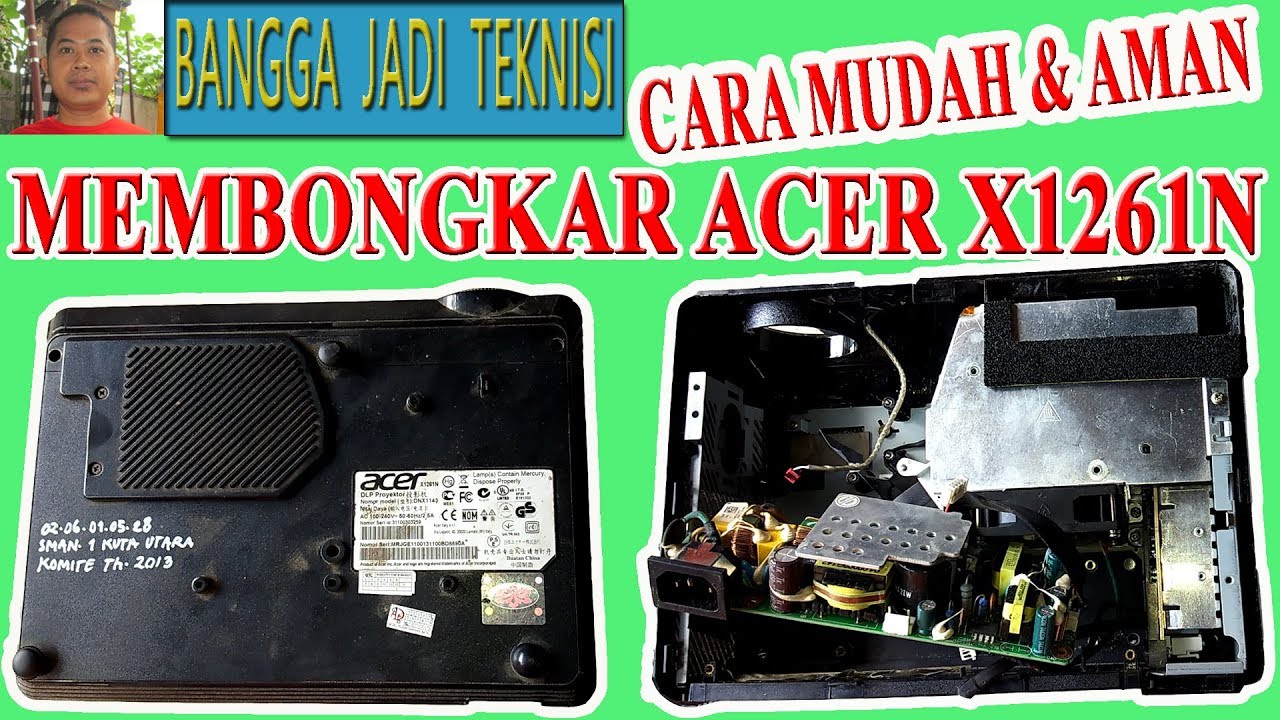 Membongkar LCD Proyektor Acer X1261N / Disassemble Acer X1161N