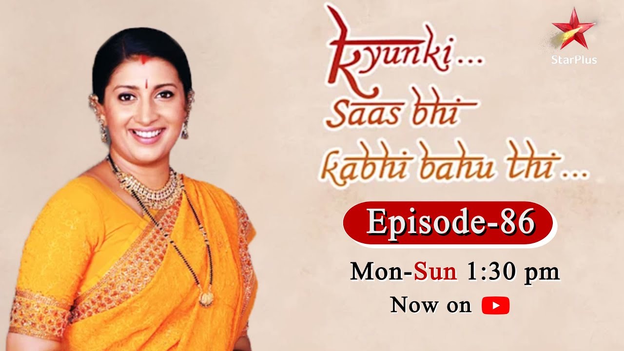 Kyunki Saas Bhi Kabhi Bahu Thi-Season 1 | Episode 86