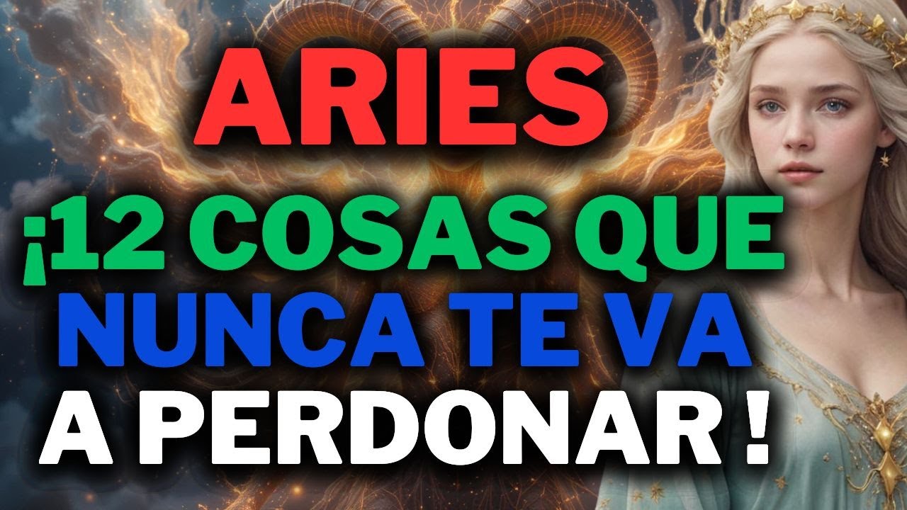 12 cosas que un Ariano NUNCA te va a perdonar en esta vida#aries