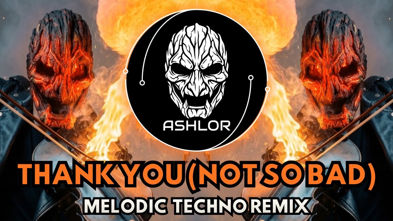 Dimitri Vegas & Like Mike,Tiësto,Dido,W&W - Thank You (Not So Bad) (ASHLOR Melodic Techno Remix)