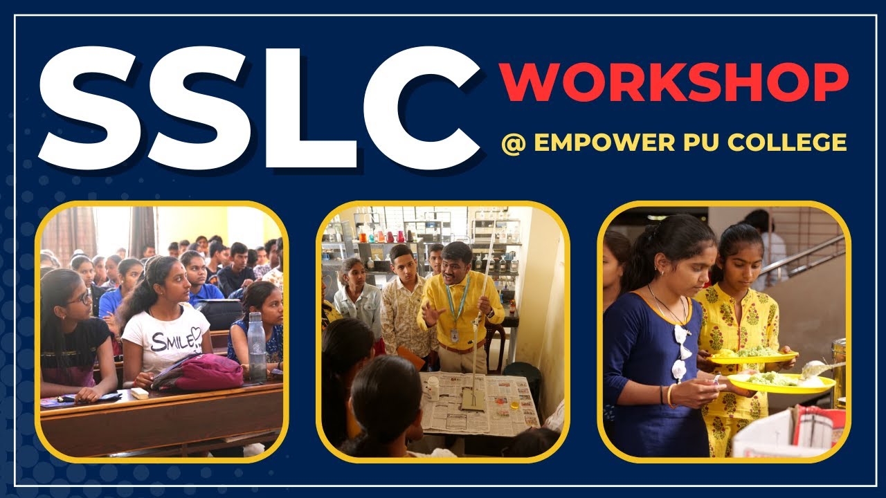 SSLC Workshop by Empower PU College Dharwad Karnataka | Success Story | Dharwad PU College