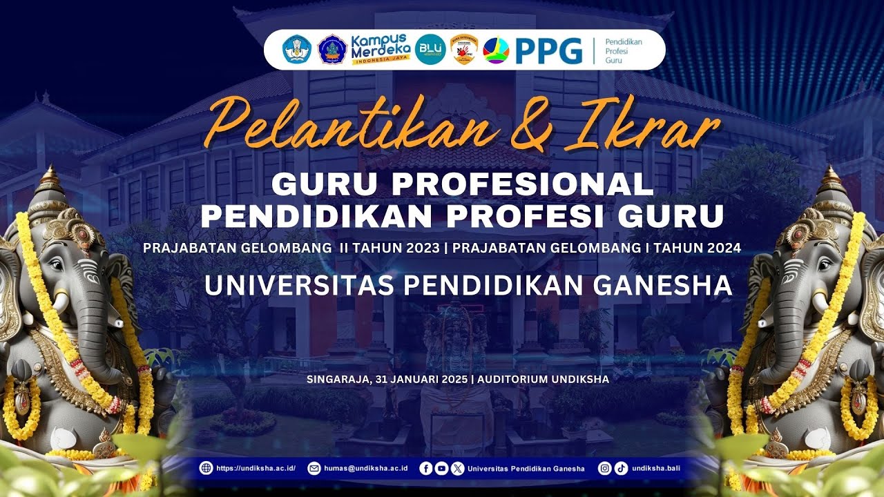 PELANTIKAN DAN IKRAR GURU PROFESIONAL PPG UNDIKSHA 2023/2024