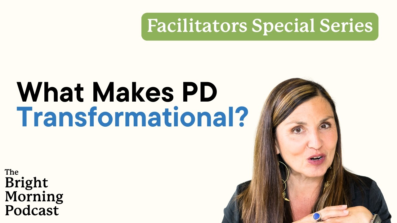 What Makes PD Transformational