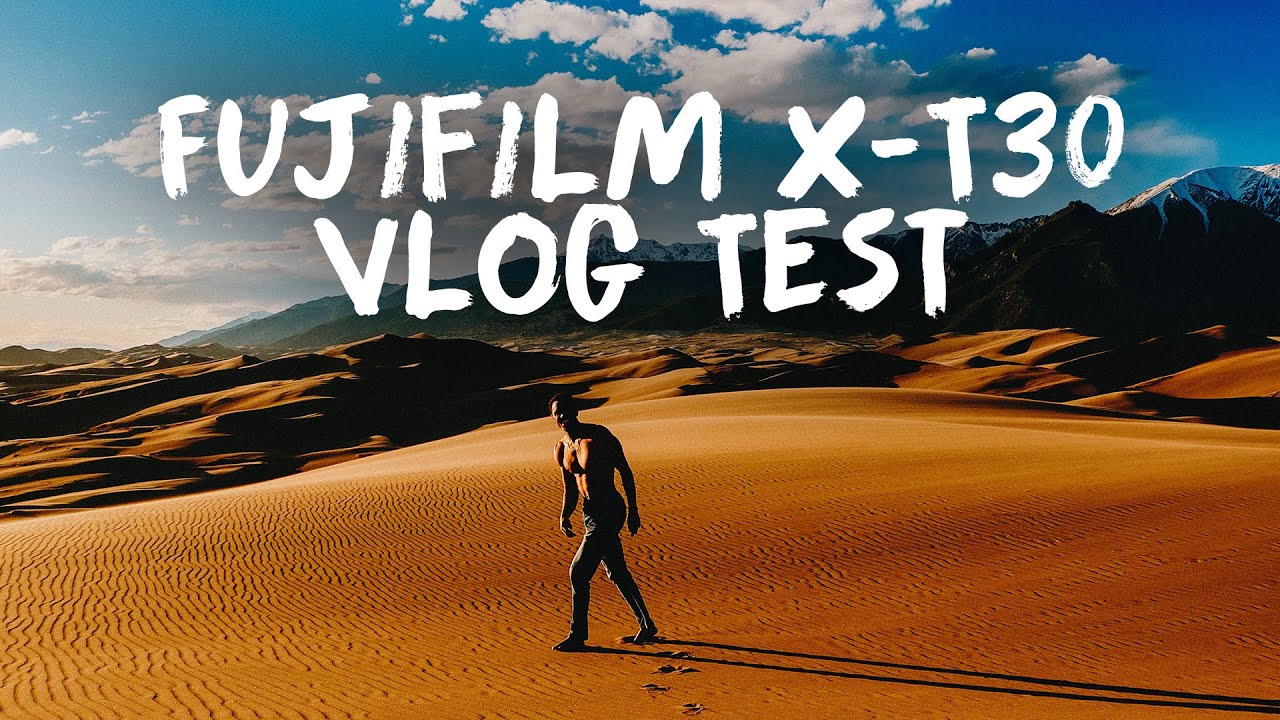 Fujifilm X-T30 Vlogging Test