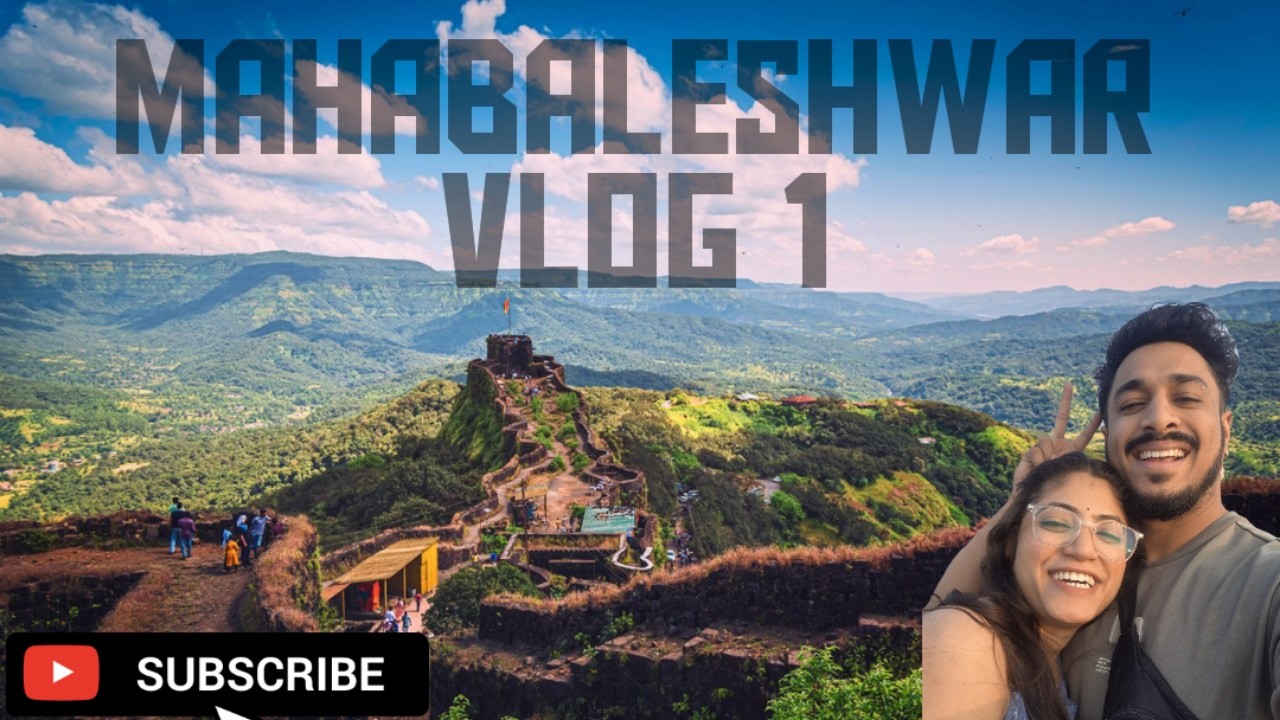MAHABALESHWAR VLOG 1