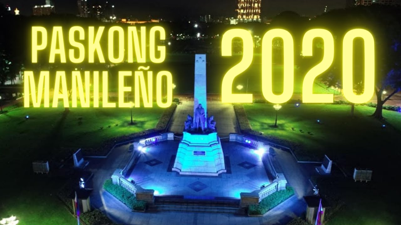 Pasko Na Sa Luneta 2020! Paskong Manile&ntilde;o - Rizal Park | Bagong Maynila