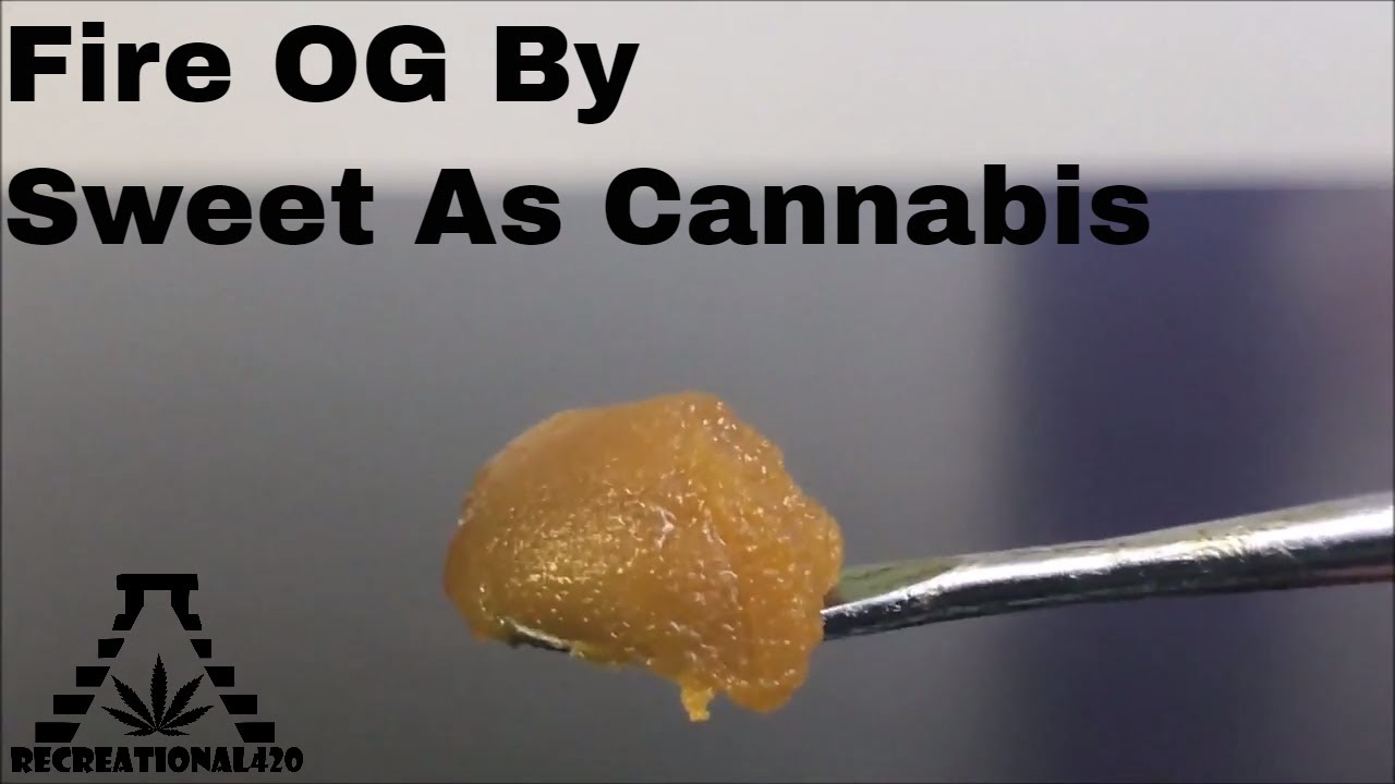 Recreational Cannabis Review Of Fire OG Wax By Sweet As Cannabis