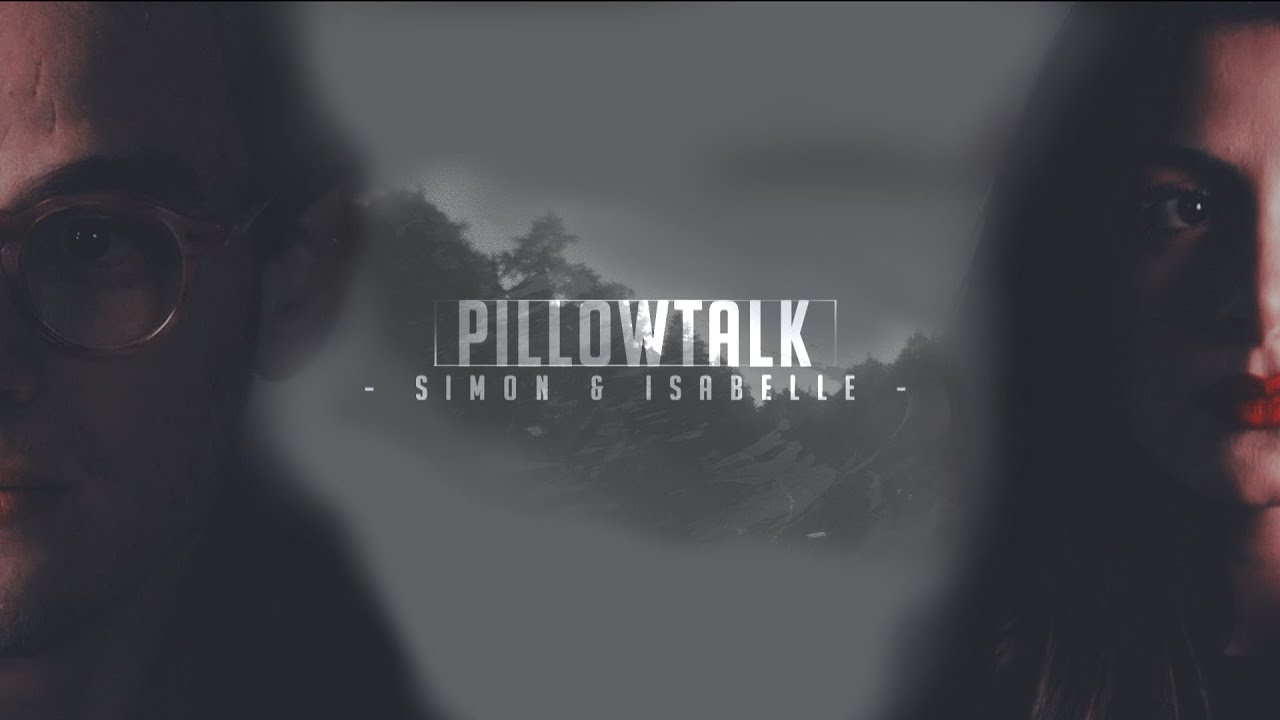 ► Simon & Isabelle | Pillowtalk