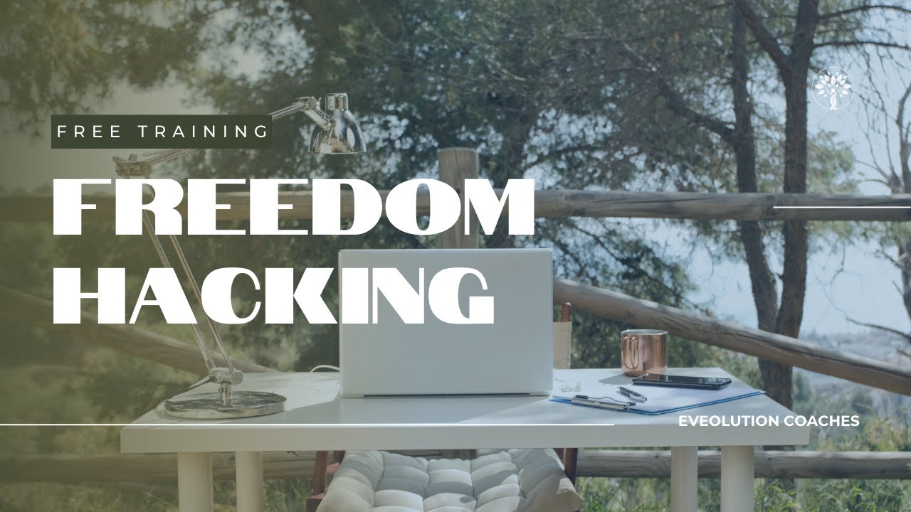 FREE TRAINING ON FREEDOM HACKING