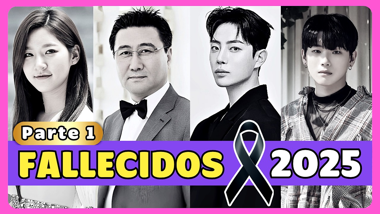 🖤 10 ACTORES COREANOS que FALLECIERON en 2025 (Primera Mitad del Año) | Descansen en Paz🙏🕊️