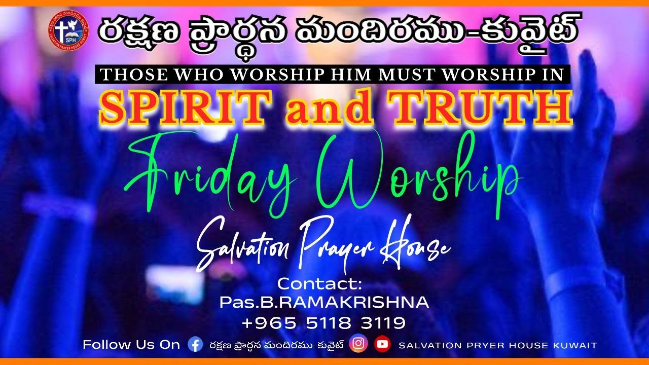 SPH FRIDAY WORSHIP HAWALLY KUWAIT