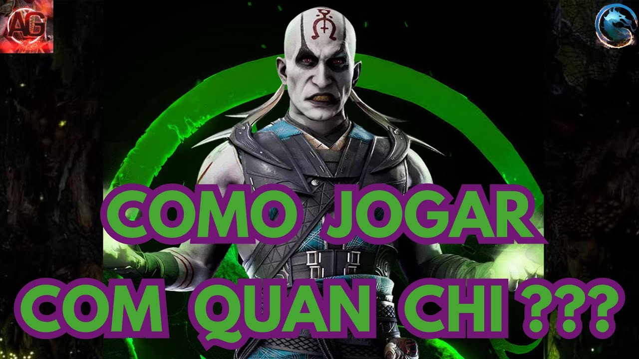 [TUTORIAL] COMO JOGAR COM QUAN CHI