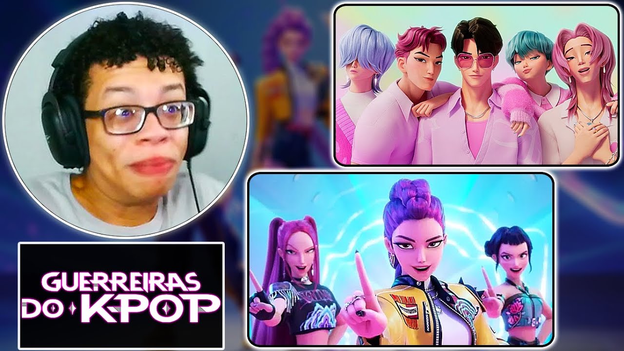 GUERREIRAS DO K POP - REACT