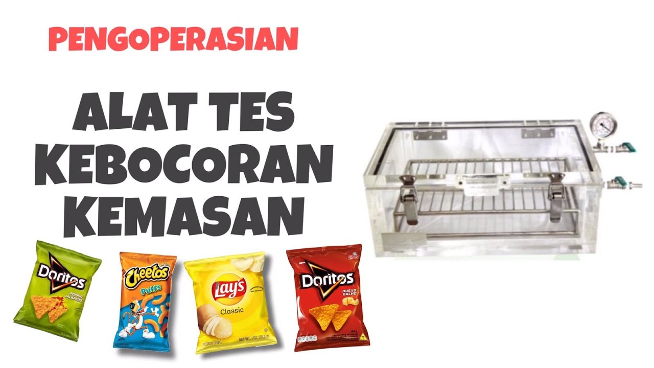 Cara Mengoperasikan Alat Tes Kebocoran pada Kemasan - Vacuum Chamber for Leak Tester Messgerate