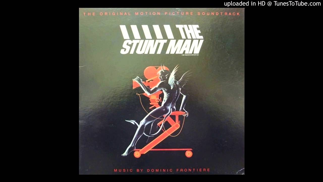 Dominic Frontiere – The Stunt Man Main Theme