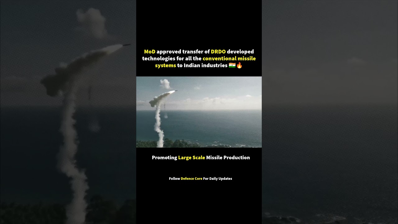 BIG: MoD Approves Transfer of All DRDO Conventional Missile Technologies to Indian Industries 🇮🇳