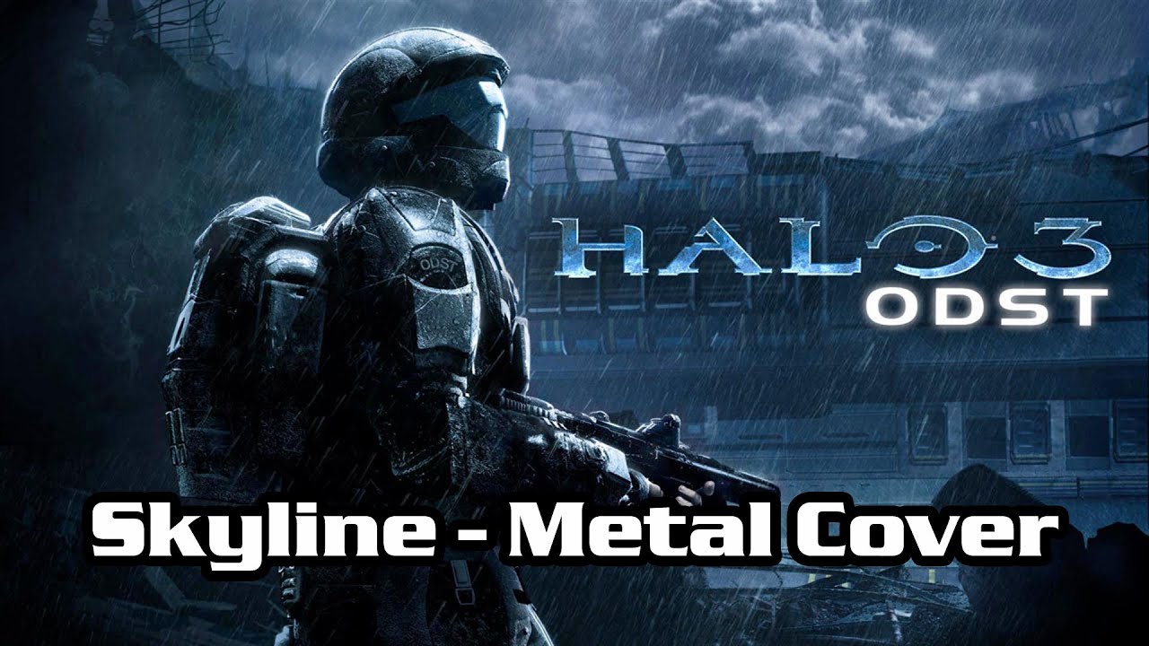 Halo 3: ODST - Skyline [Cover]
