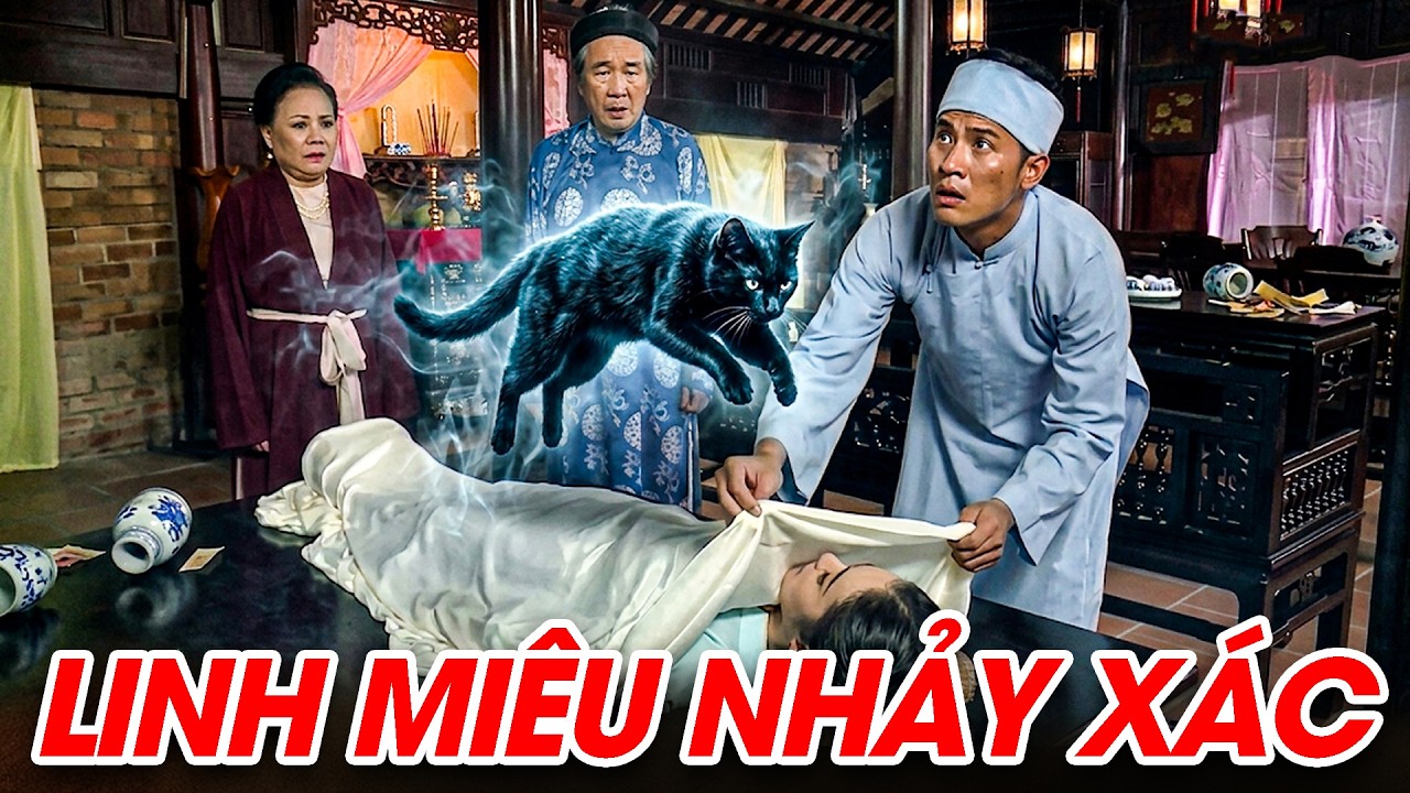 LINH MIÊU NHẢY XÁC | CỔ TÍCH VIỆT NAM | CỔ TÍCH MỚI HAY NHẤT 2026 | CỔ TÍCH THVL | CỔ TÍCH HAY NHẤT