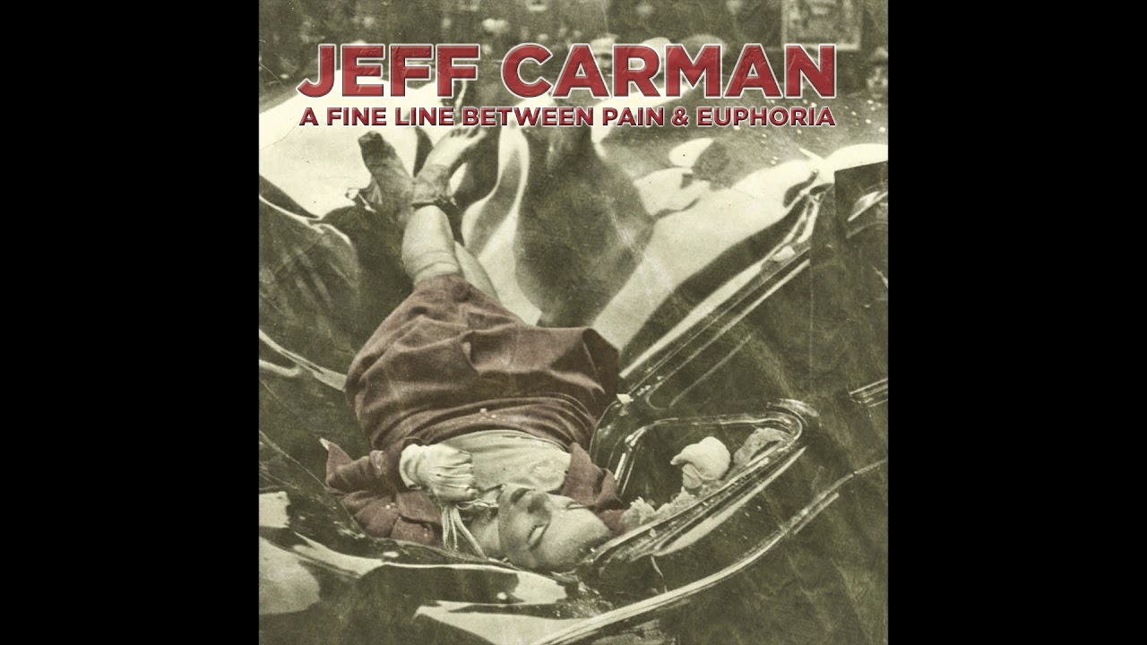 Jeff Carman - I Lost Myself