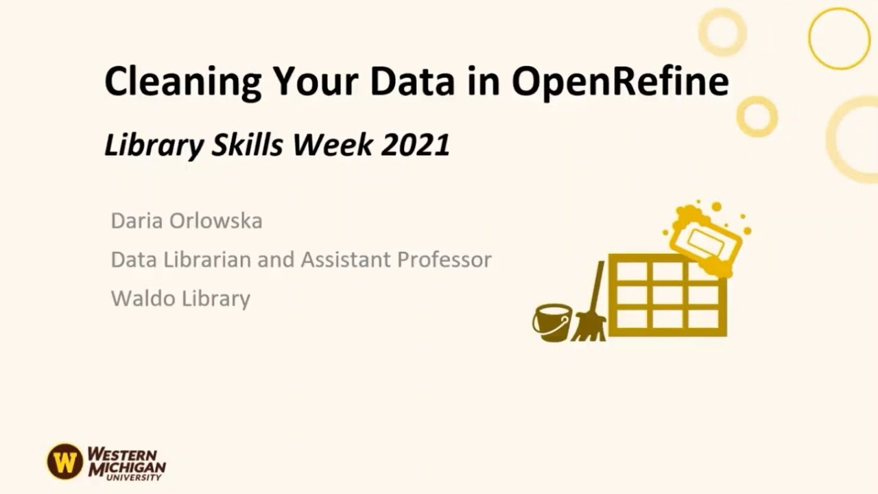 Data Cleaning in OpenRefine (Library Skills Week 2021)