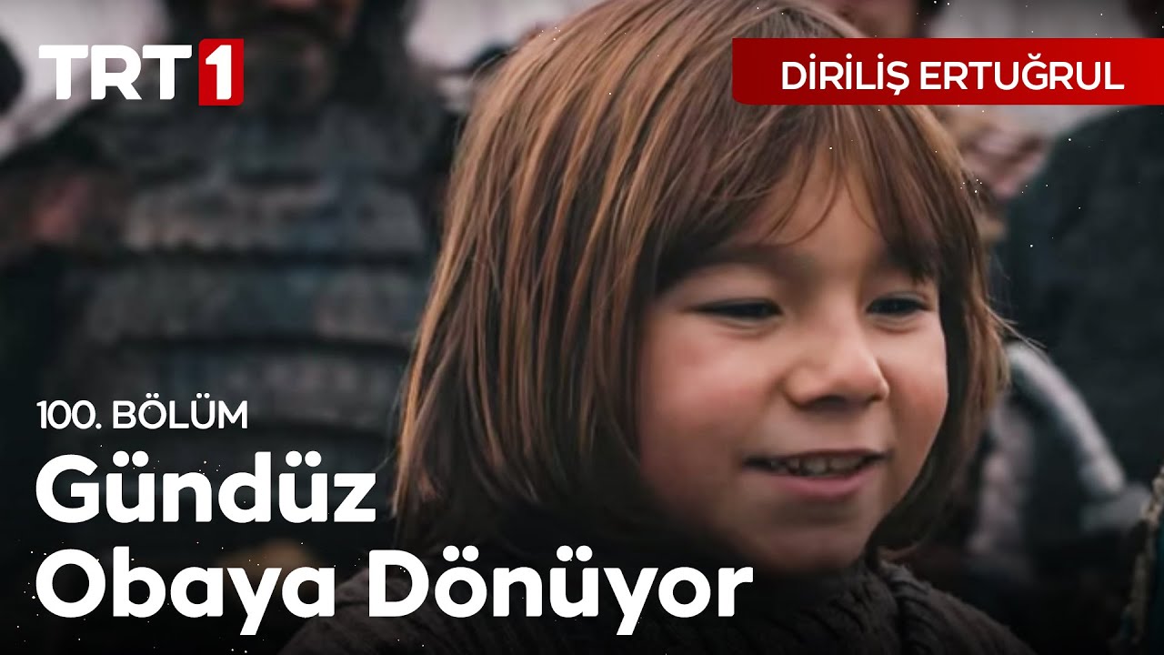 Diriliş Ertuğrul 100. Bölüm - Gündüz'ün Obaya Dönüşü