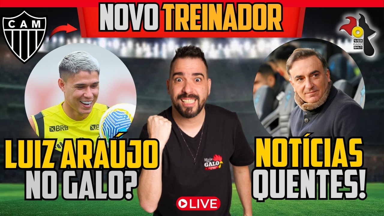 🔥 NOVIDADE QUENTE SOBRE NOVO TREINADOR DO GALO 🎯 ATACANTE NA MIRA