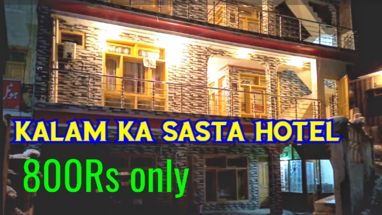 Kalam - swat hotel rates | cheapest hotel in Kalam swat | budgeted hotel in Kalam swat