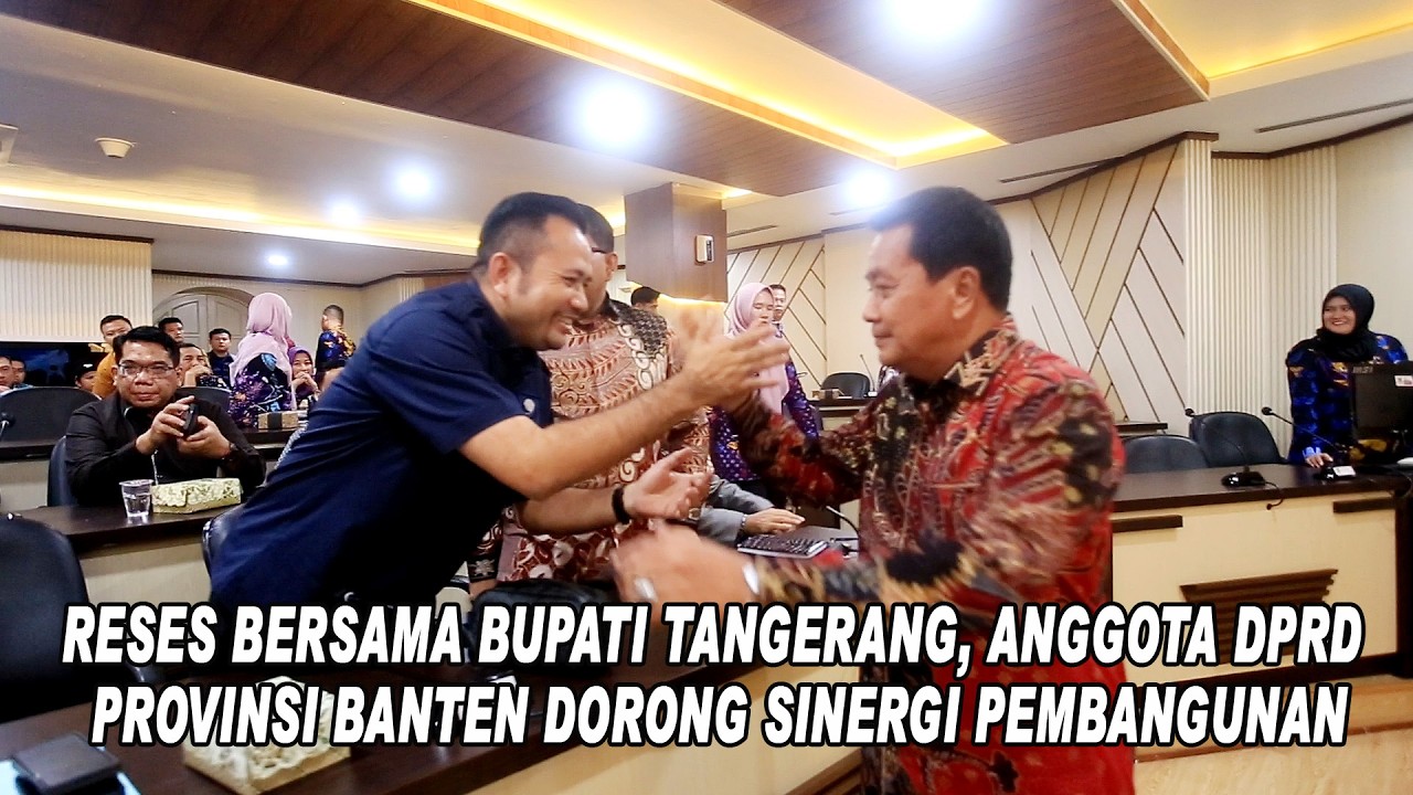 Reses Bersama Bupati Tangerang, Anggota DPRD Provinsi Banten Dorong Sinergi Pembangunan