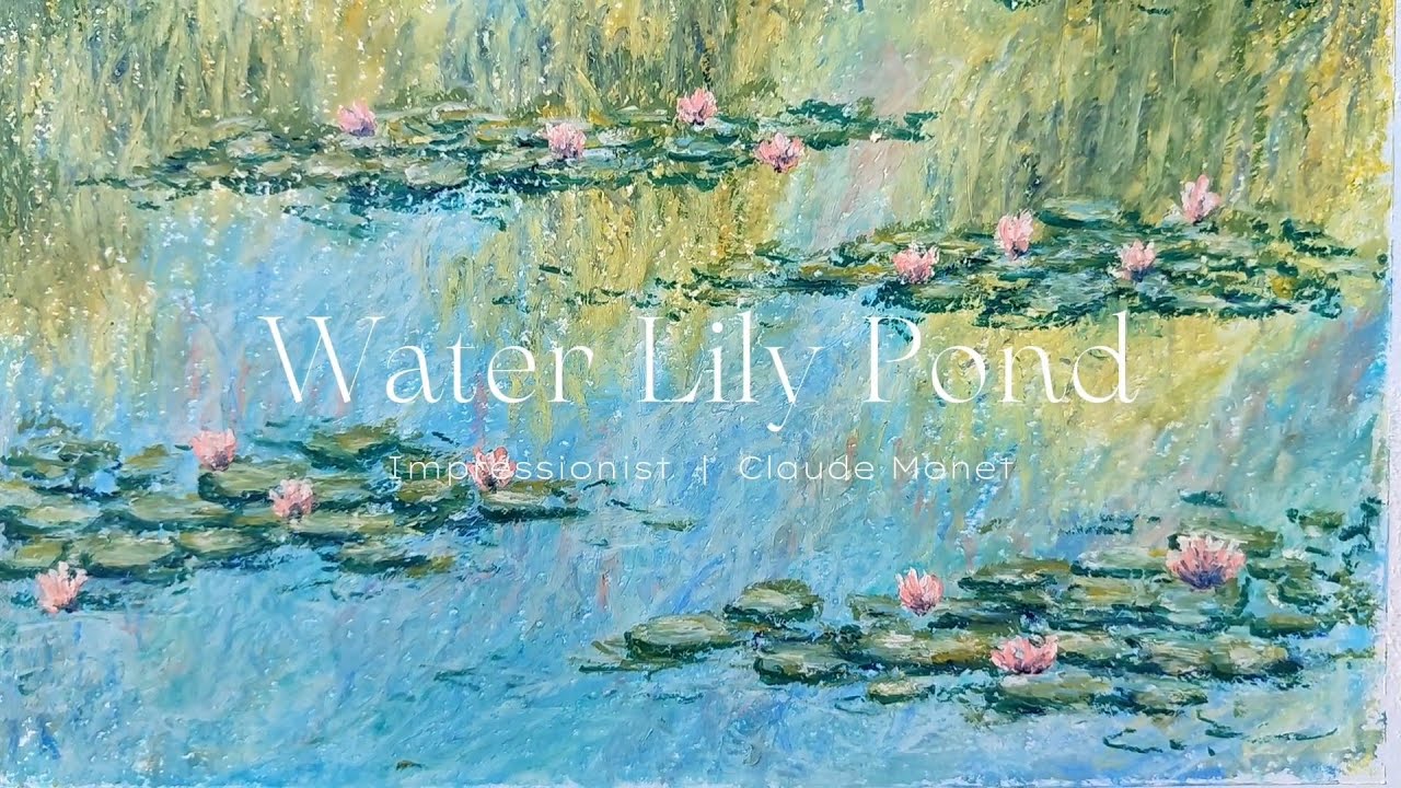 Oil Pastel Painting Process | Water-lily pond