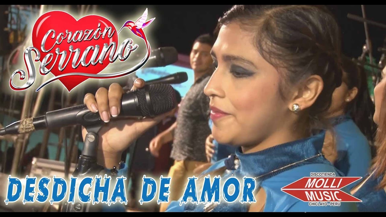 CORAZÓN SERRANO - DESDICHA DE AMOR (Nuevo)