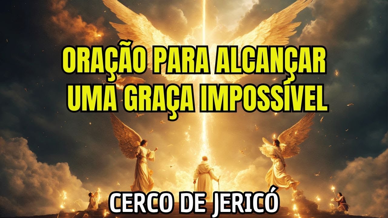 Quem já fez o Cerco de Jericó sabe o poder dessa Oração - Qual área da vida você precisa de milagre
