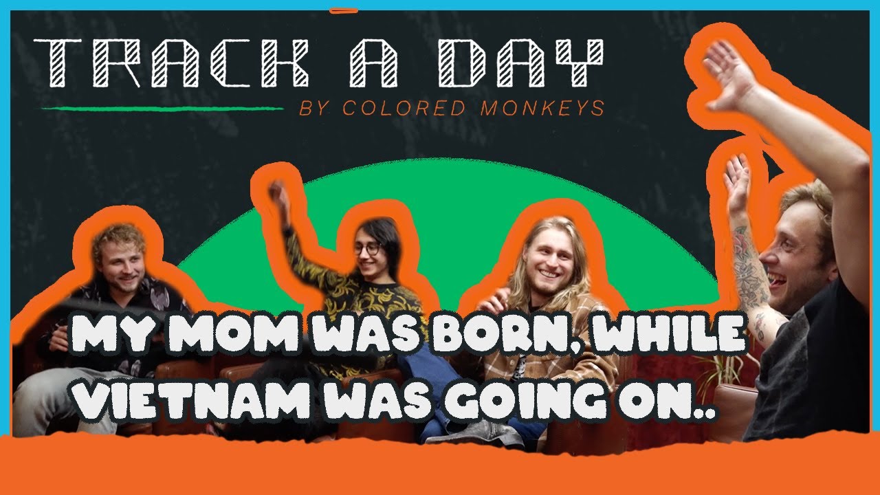 My Mom Was Born, While Vietnam Was Going On || Track A Day S01E03 (Official Music Video)