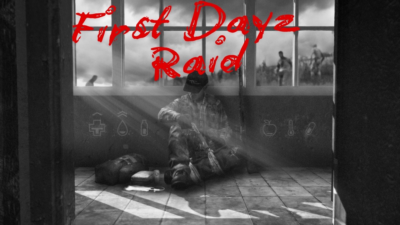 My First Dayz Base Raid