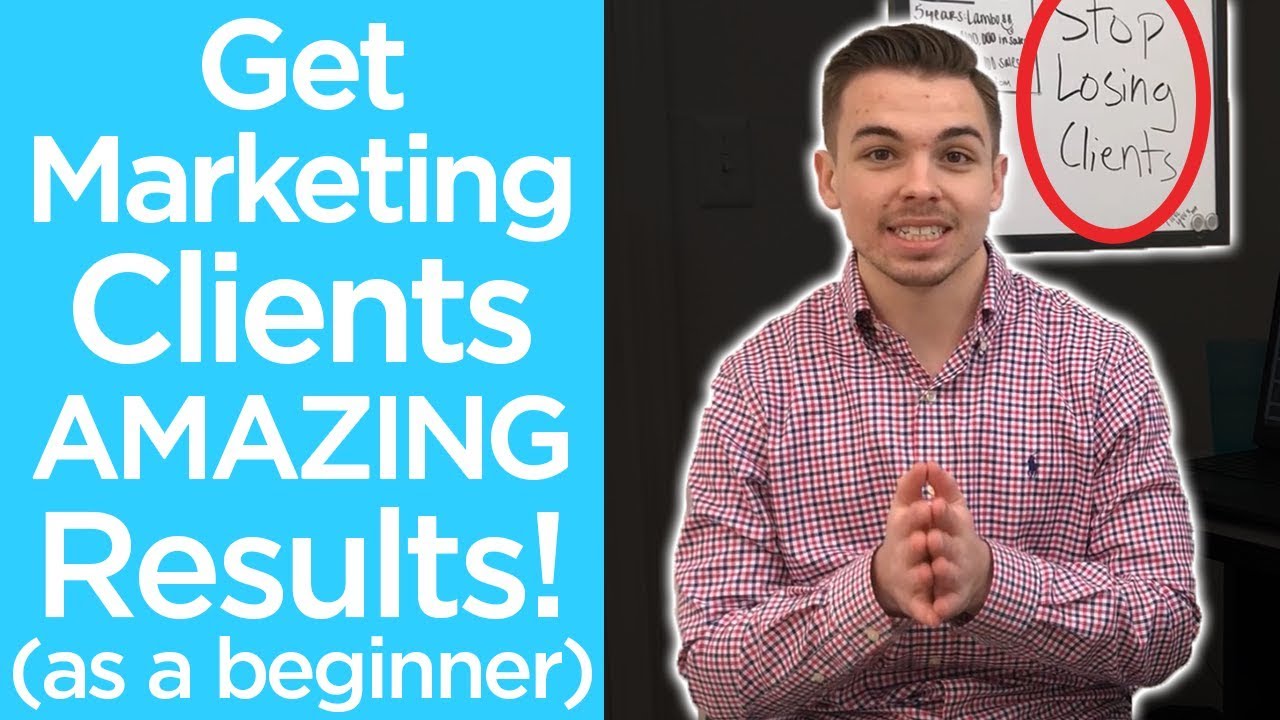 How To Get Social Media Marketing Clients AMAZING Results as a BEGINNER & STOP losing CLIENTS