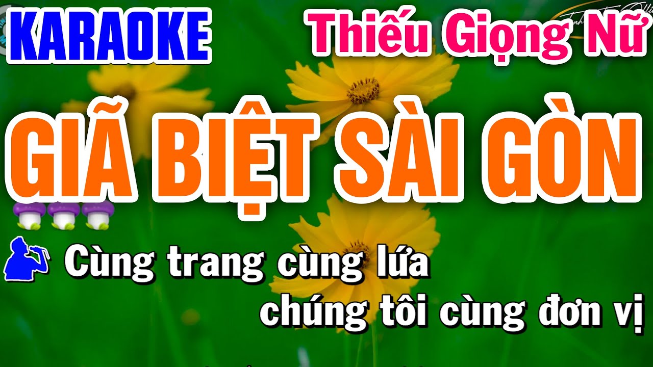 GIÃ BIỆT SÀI GÒN Karaoke Thiếu Giọng Nữ - Liên Khúc Nhạc Sống Siêu Hay ➤ Sc Cùng Ca Sỹ Giấu Mặt