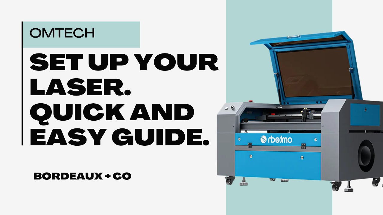 Step-by-Step OMTech Laser Cutter (Engraver) Setup!