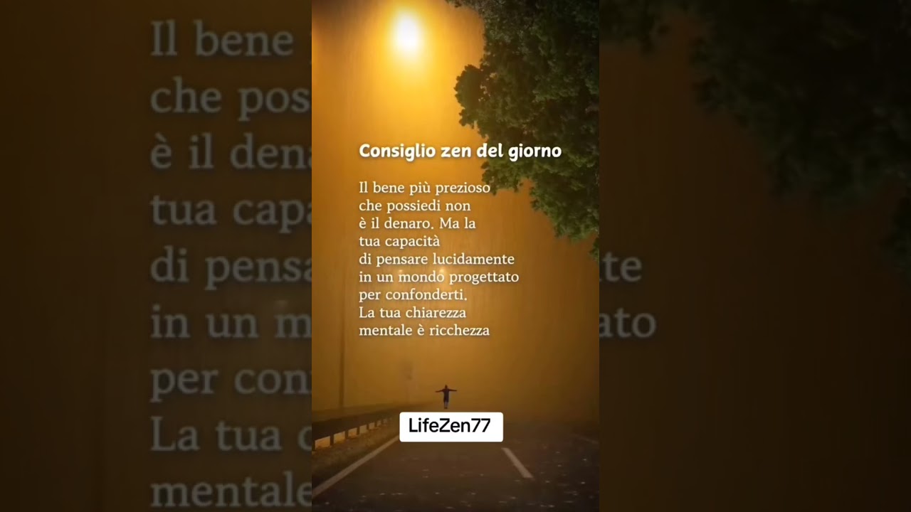 Consigli Zen                           #lifezen77 #zen #love #karma