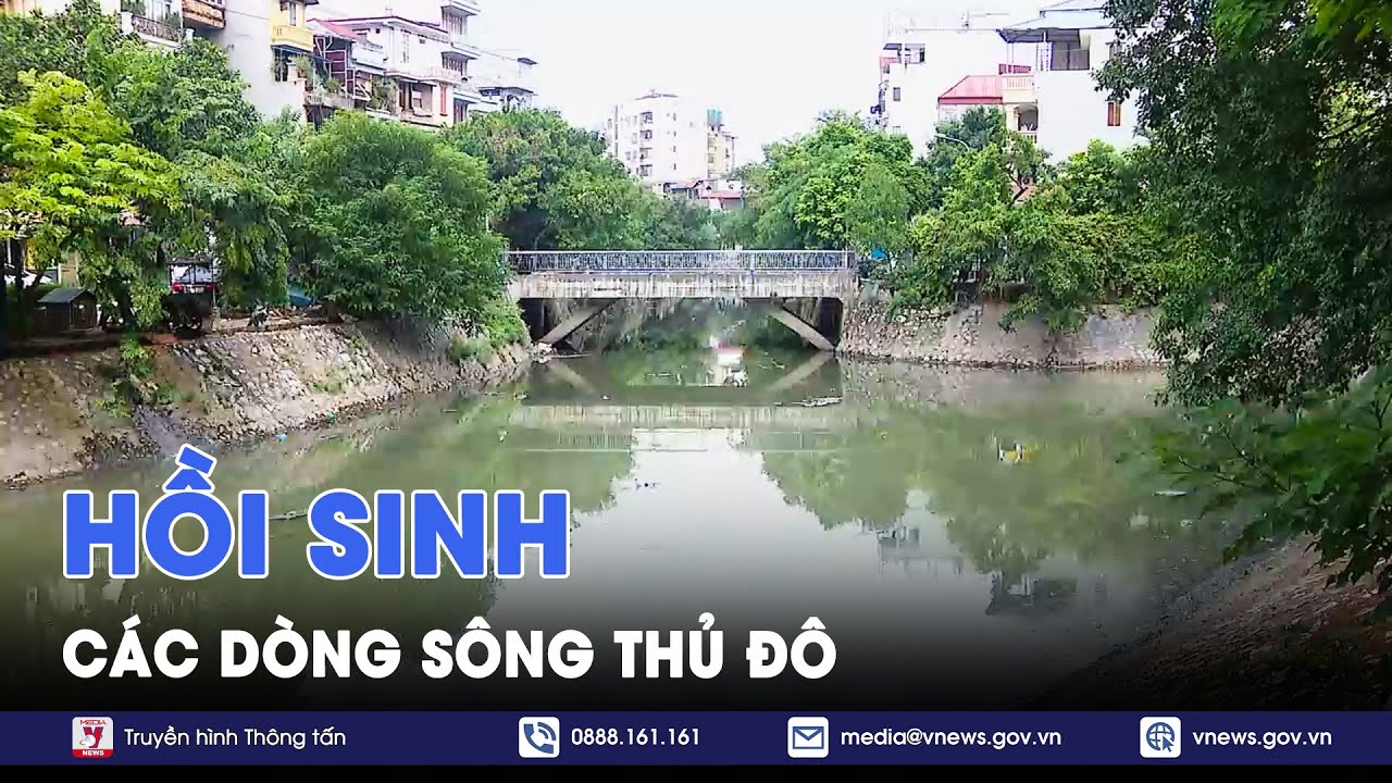 Đối thoại Hà Nội: Hồi sinh các dòng sông thủ đô - VNews