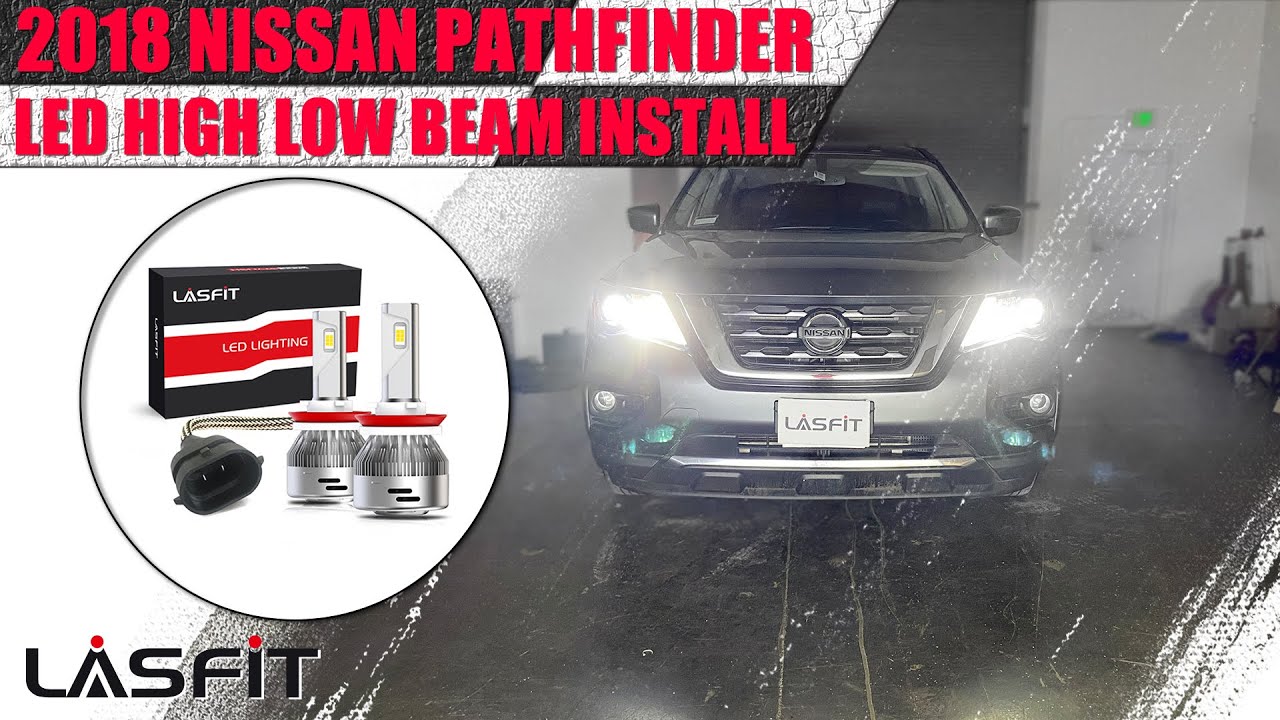 Как заменить фары дальнего и ближнего света на светодиодные лампы на Nissan Pathfinder 2017 2018 ...