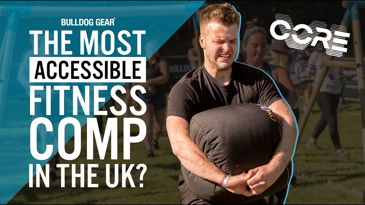 Core VI: Most ACCESSIBLE Fitness Comp in the UK? | Bulldog Gear
