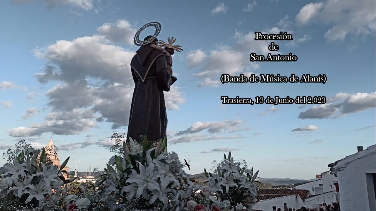 Procesión de San Antonio de Padua, Trasierra (Badajoz), 13 de Junio del 2023