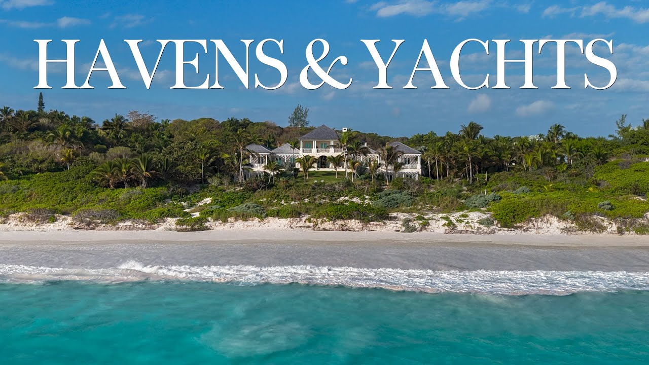 Inside Bahamas’ Most Exclusive Waterfront Estates & Yachts