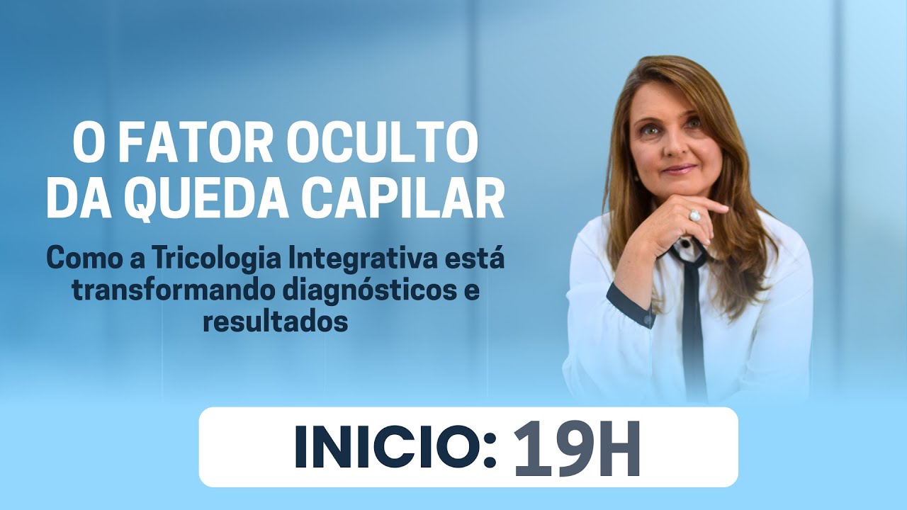 QUEDA CAPILAR - Da Causa ao Cuidado Personalizado