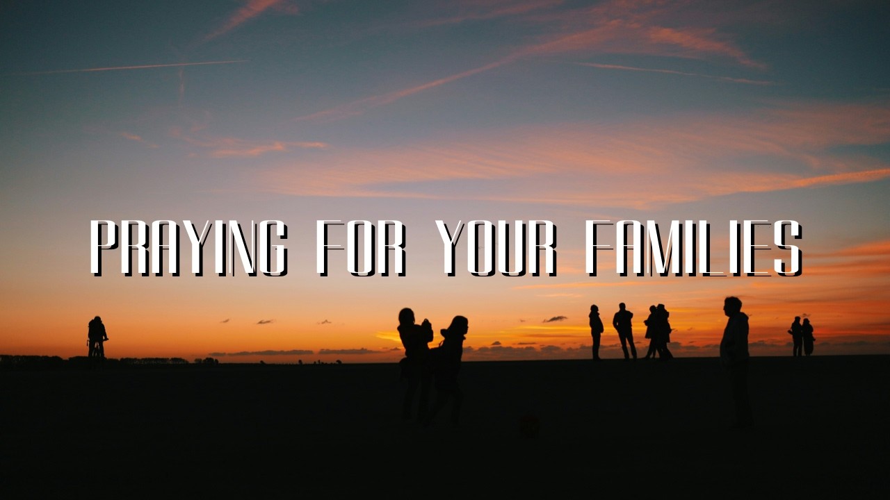 2.15.26 | Praying For Your Families | Pastor Brian Trammell