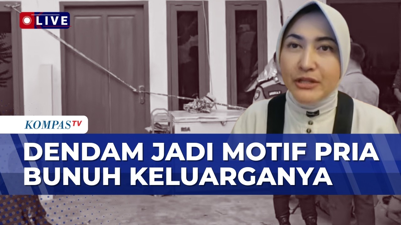 [FULL] Psikolog Bedah Kasus Pria Nekat Bunuh Ibu dan Saudara Kandung Akibat Dendam