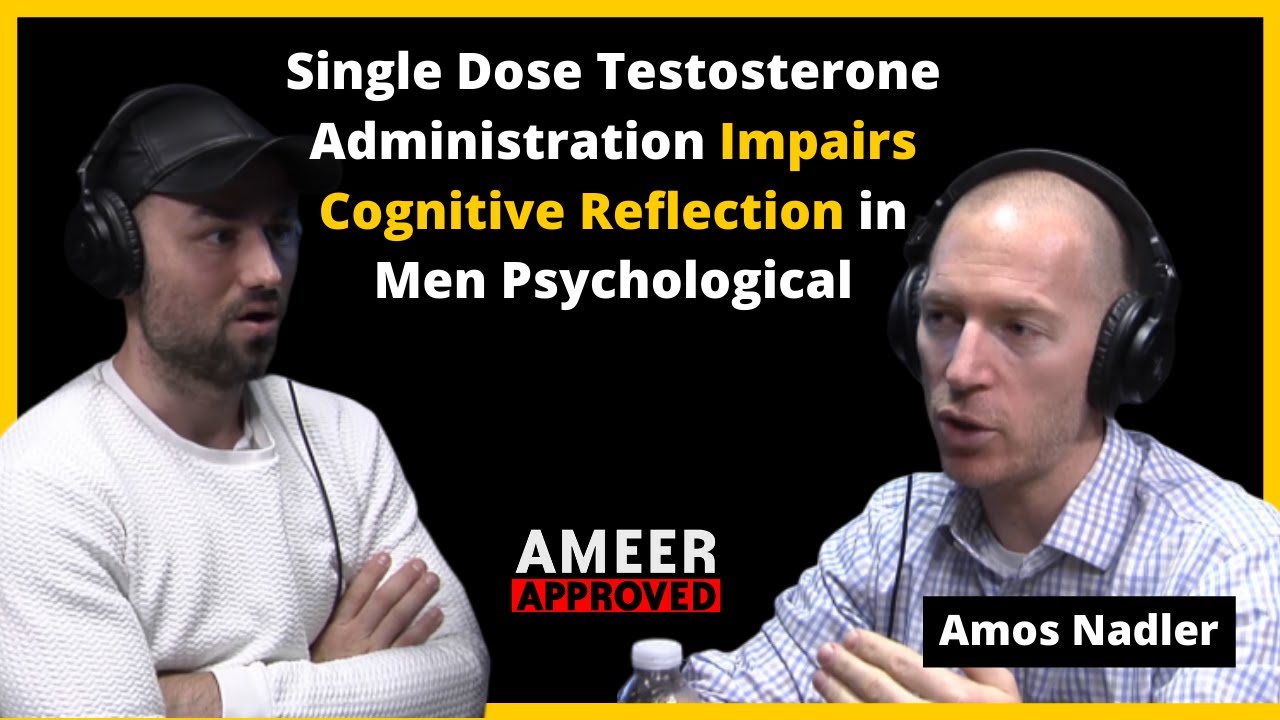 Single Dose Testosterone Administration Impairs Cognitive Reflection in Men