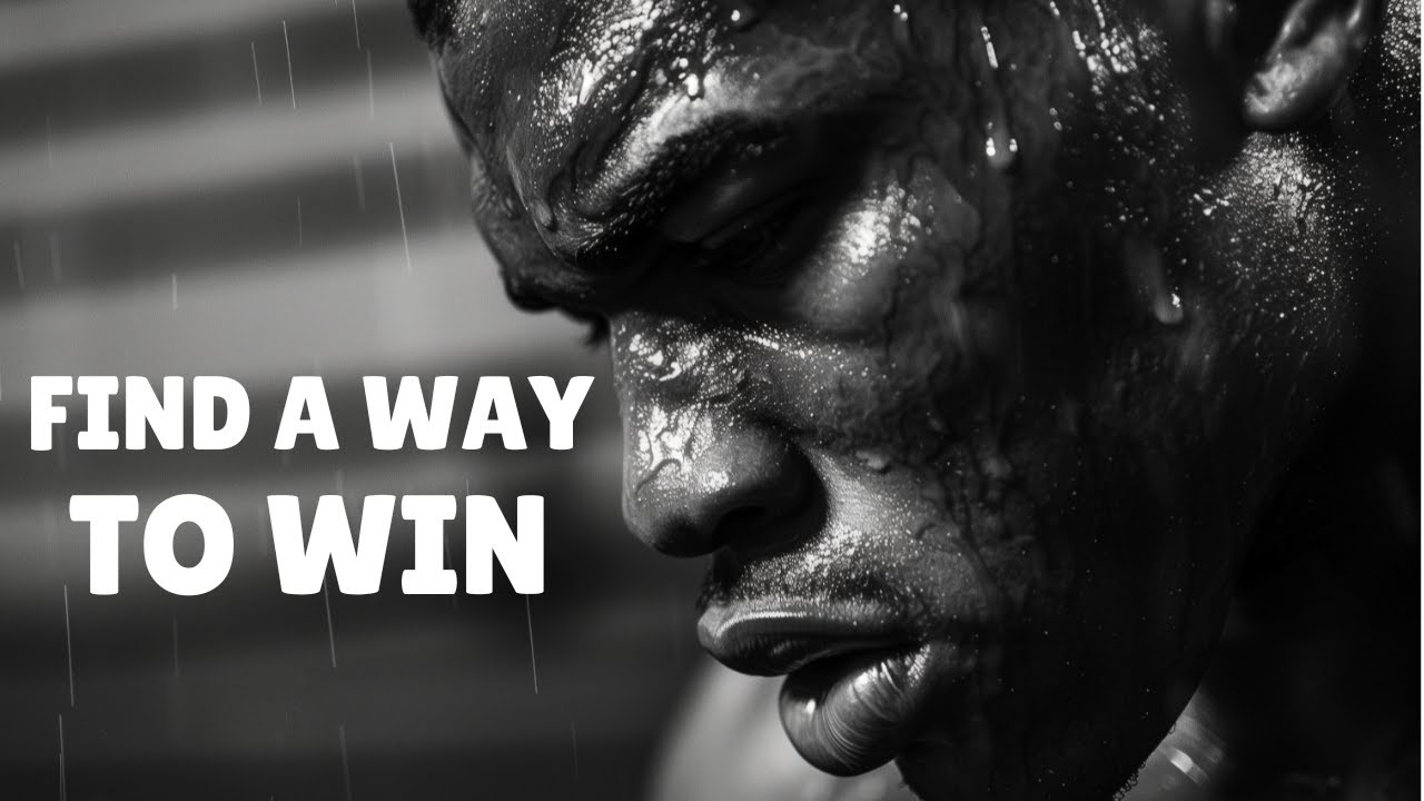 Find a Way to Win - Motivational Speech 🔥