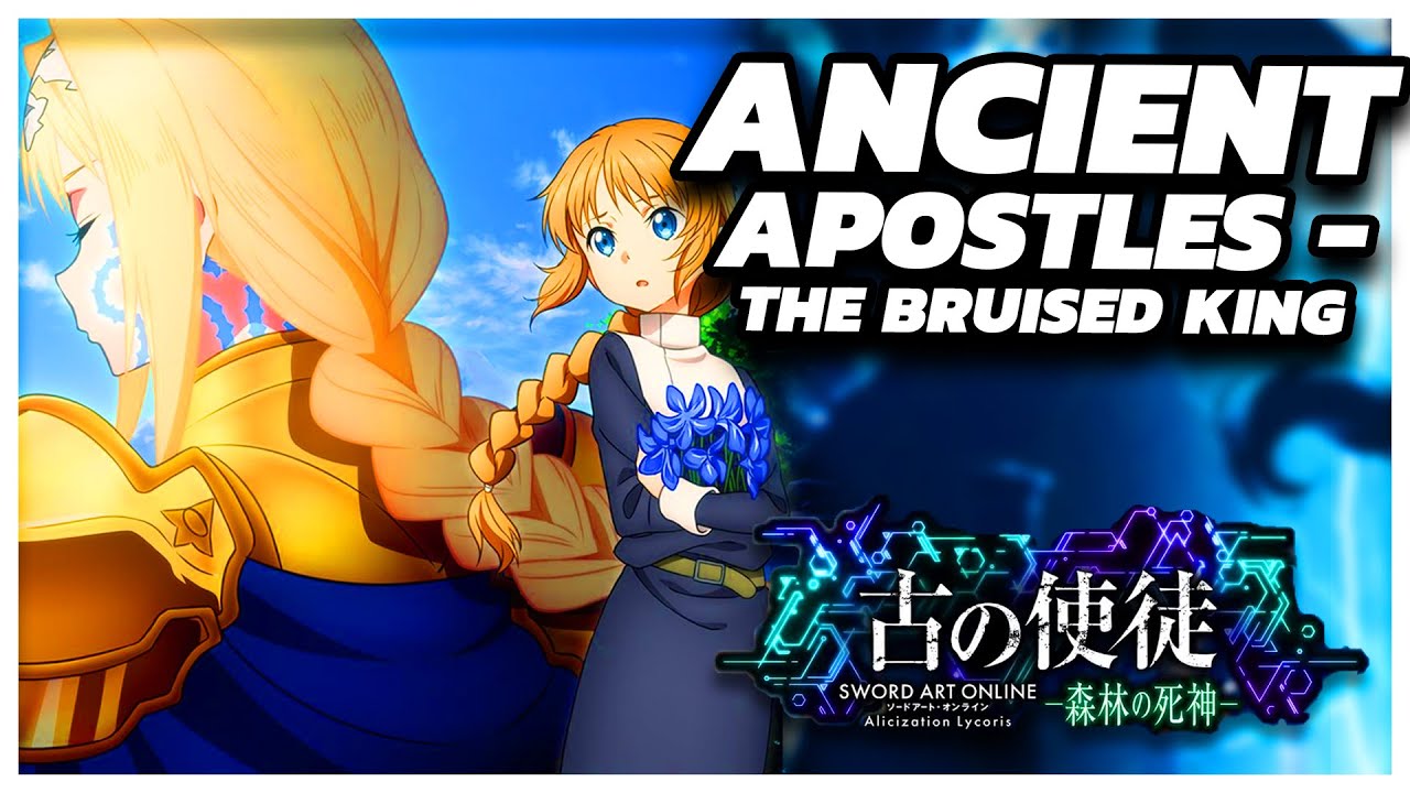 The Bruised King - Ancient Apostles Walkthrough (Selka DLC) l Sword Art Online Alicization Lycoris