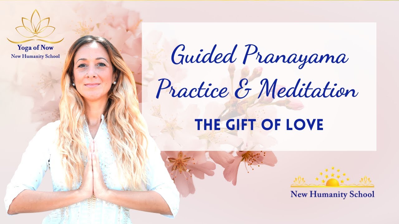 Kriya and Pranayama  - The Gift of Love