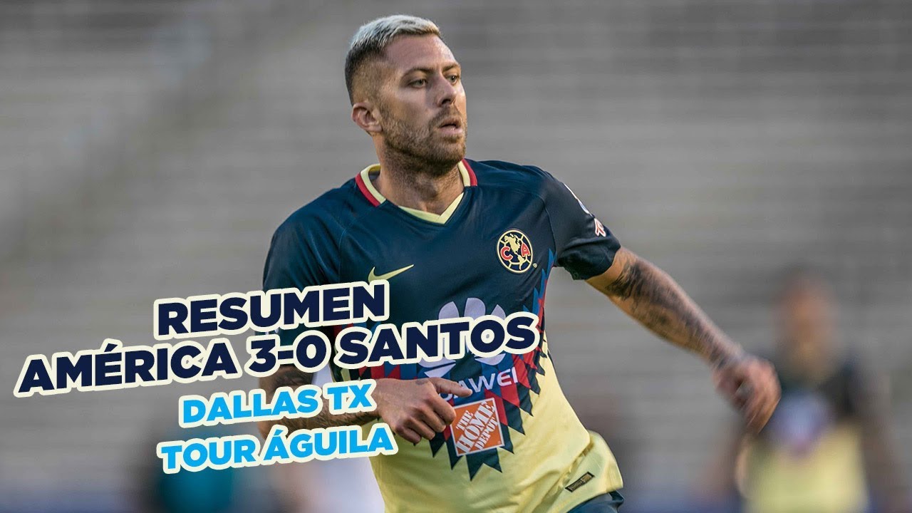 RESUMEN: Todos los goles Club América 3-0 Santos | Tour Águila 2018
